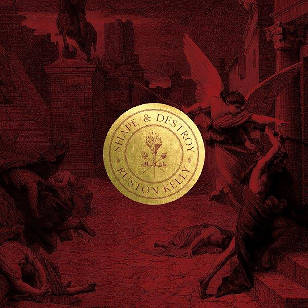 the album cover for Ruston Kelly - Shape & Destroy [LP]