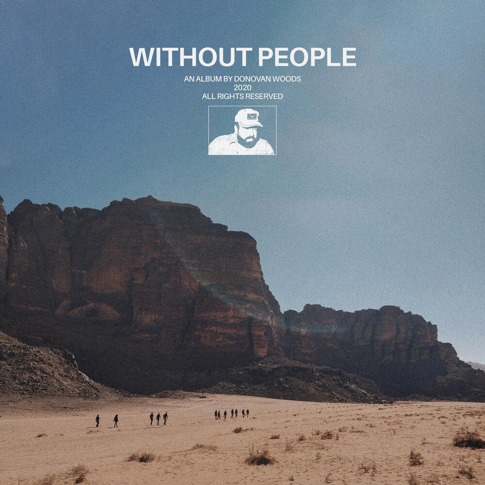 the album cover for Donovan Woods - Without People [Indie Exclusive Limited Edition White Opaque LP]