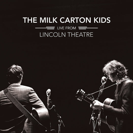 the album cover for The Milk Carton Kids - Live From Lincoln Theatre [2LP]