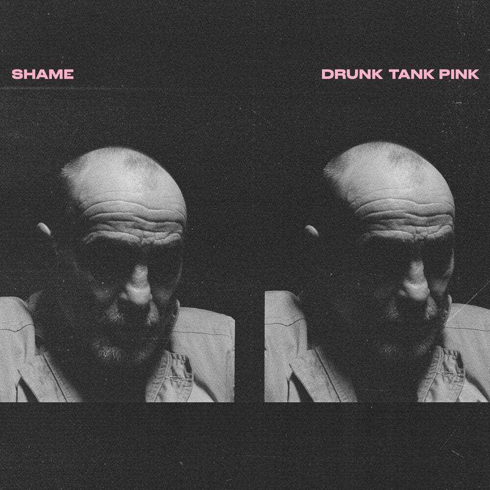 the album cover for Shame - Drunk Tank Pink