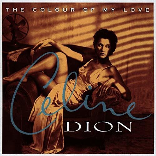 the album cover for Celine Dion - The Colour Of My Love [Import LP]