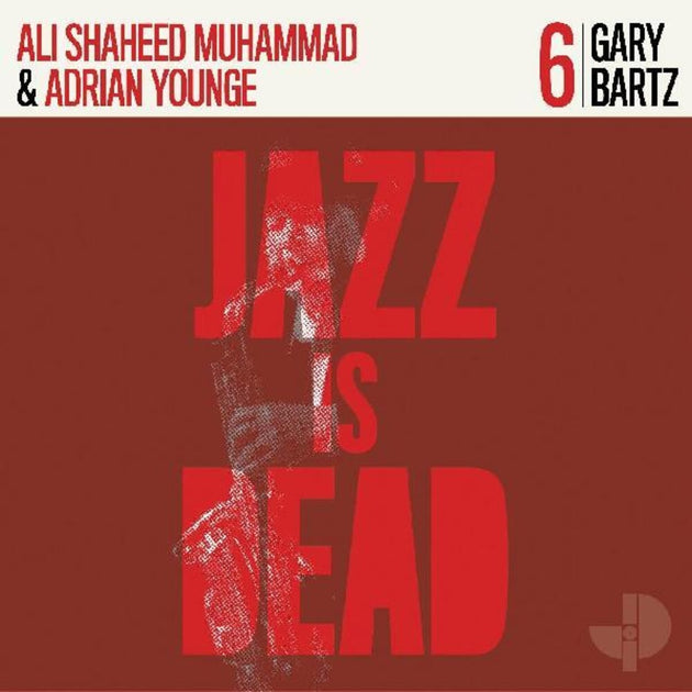 the album cover for Gary Bartz, Ali Shaheed Muhammad & Adrian Younge - Gary Bartz Jid006 [LP]