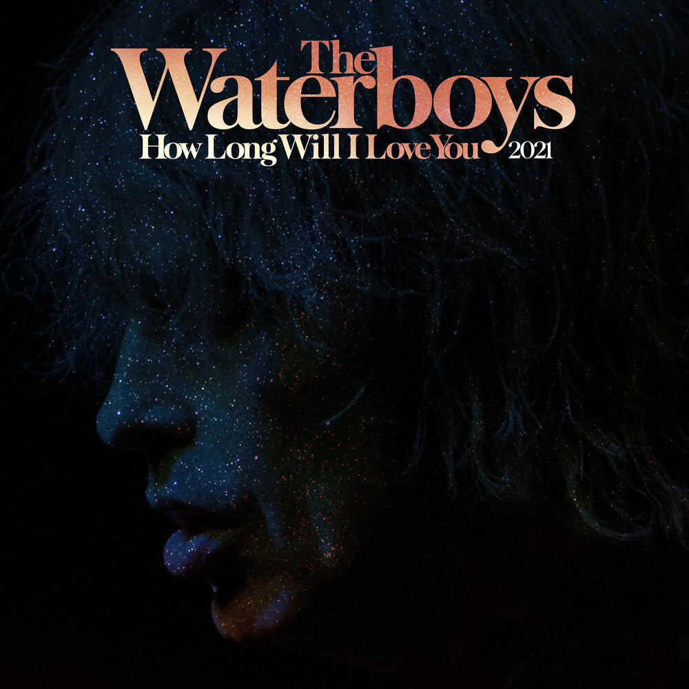 the album cover for The Waterboys - How Long Will I Love You (2021 Remix) [RSD Drops 2021]