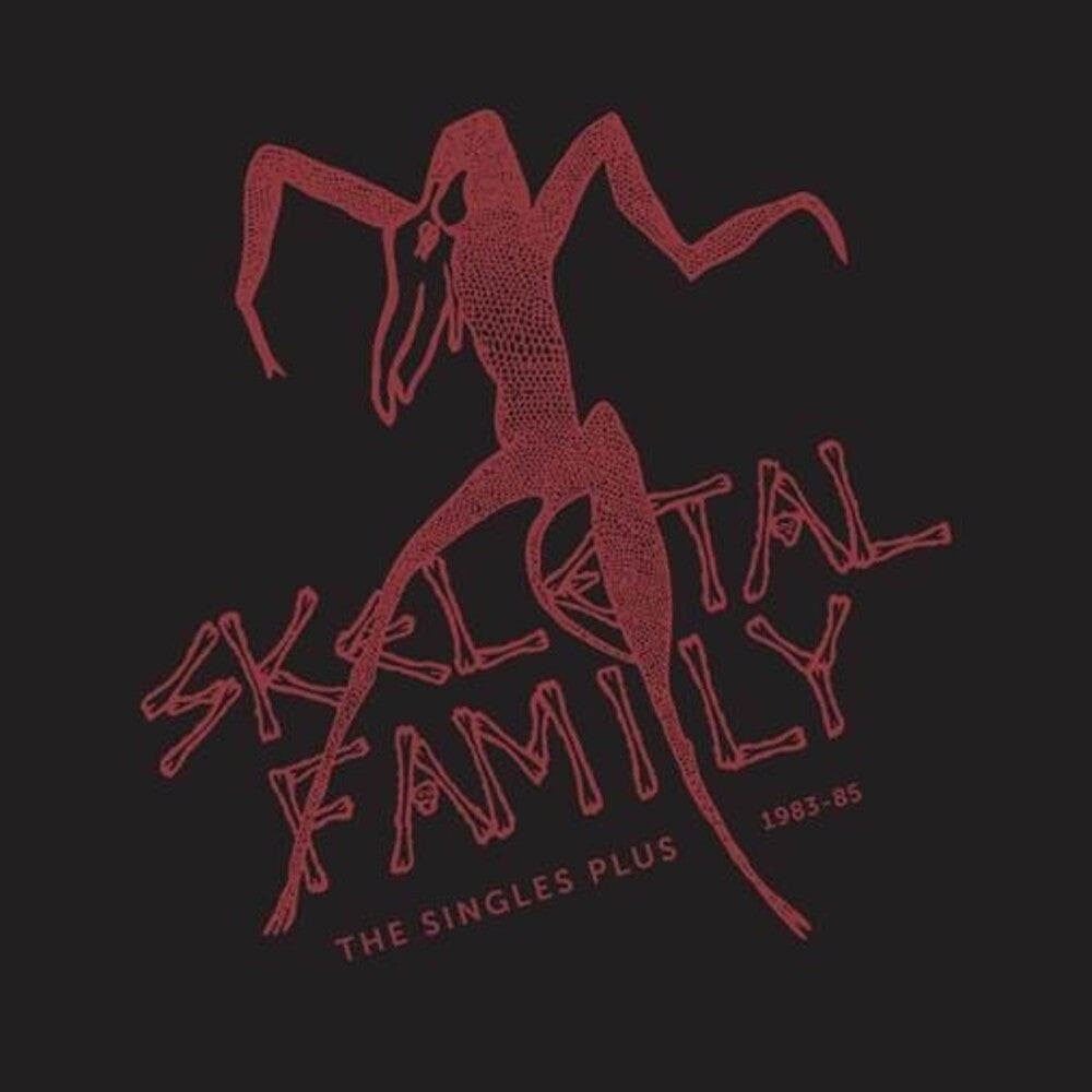 the album cover for Skeletal Family - Singles Plus 1983-85 (Rsd) [Record Store Day] [RSD Drops 2021]