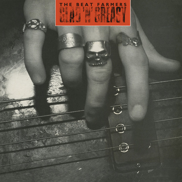 the album cover for Beat Farmers - Glad 'n' Greasy (Rsd) [Record Store Day] [RSD Drops 2021]