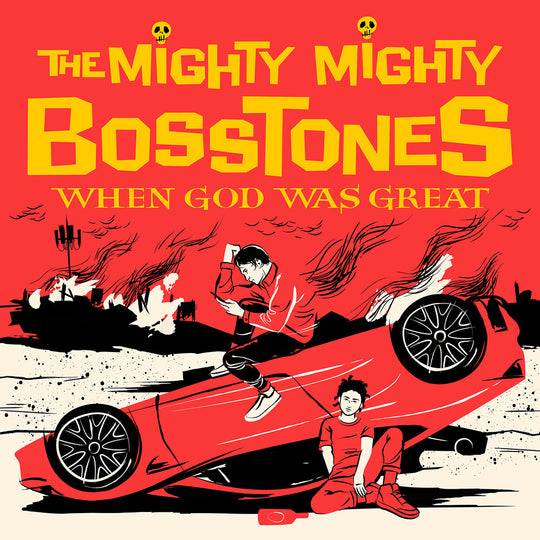 the album cover for The Mighty Mighty Bosstones - When God Was Great [Indie Exclusive Limited Edition Yellow 2LP]