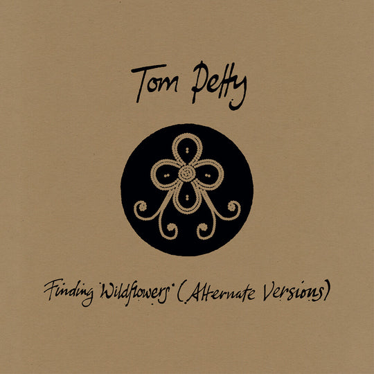 the album cover for Tom Petty - Finding Wildflowers: Alternate Versions [2LP]