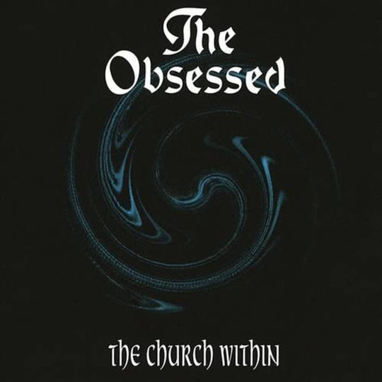 the album cover for The Obsessed - The Church Within [Indie Exclusive Limited Edition White LP]