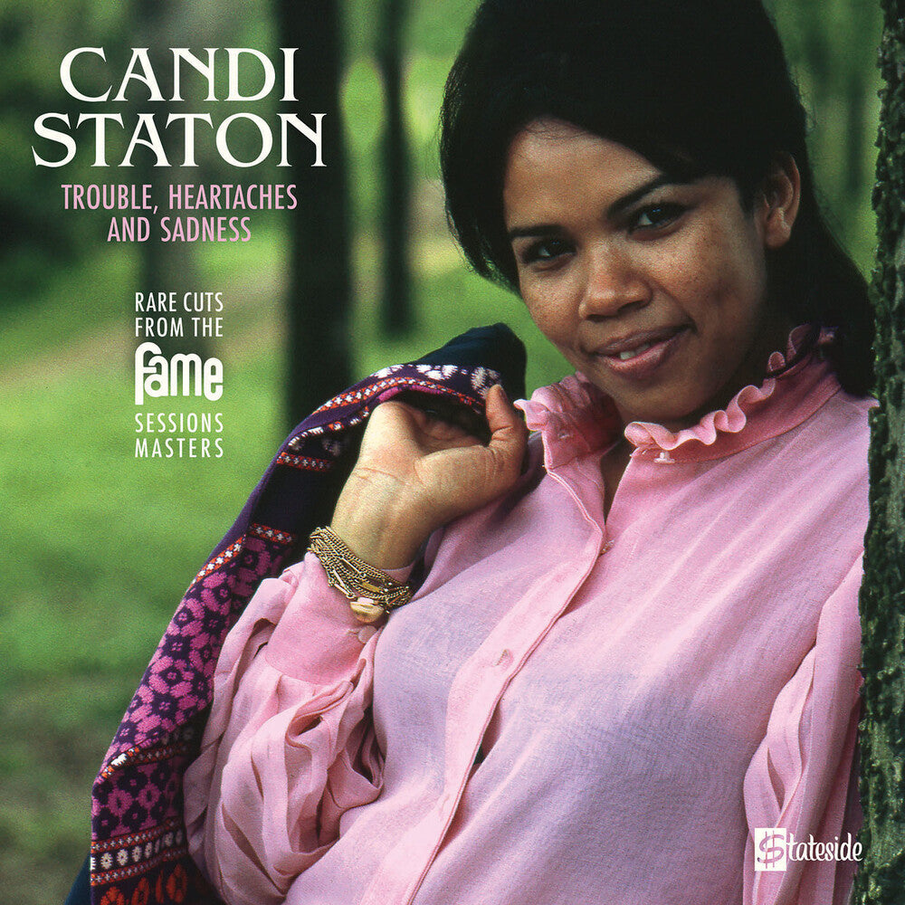 the album cover for Candi Staton - Trouble, Heartaches And Sadness (The Lost Fame Sessions Masters)   [RSD Drops 2021]