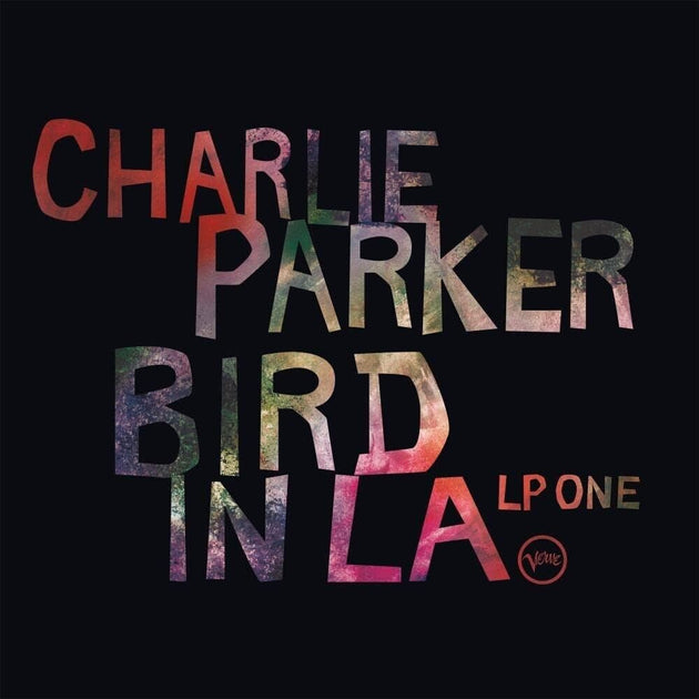 the album cover for Charlie Parker - Bird In LA [RSD Black Friday 2021]