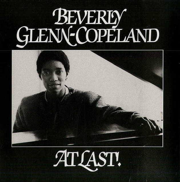 the album cover for Beverly Glenn-Copeland - At Last [Indie Exclusive] [Indie Exclusive]