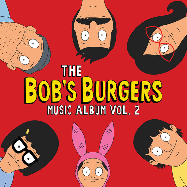 the album cover for Bob's Burgers [TV Series] - The Bob's Burgers Music Album Vol.2 [Box Set]