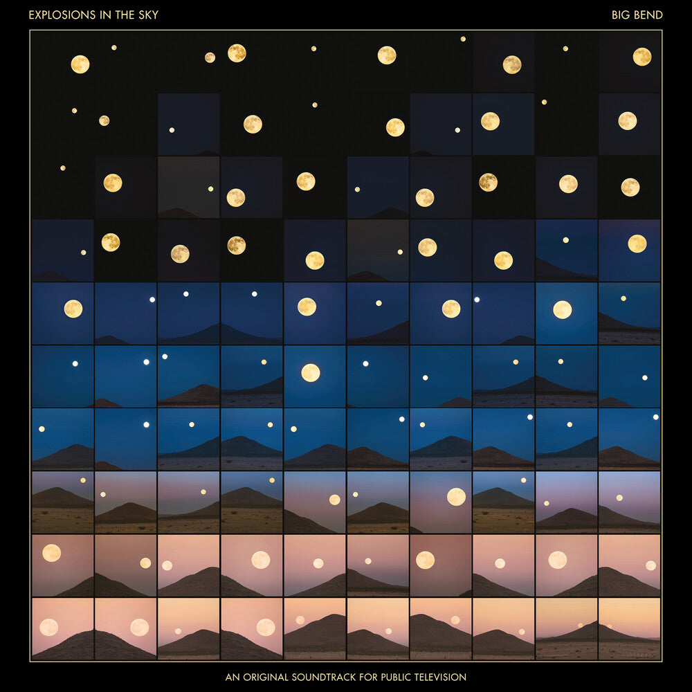 the album cover for Explosions In The Sky - Big Bend (An Original Soundtrack for Public Television) [2LP]