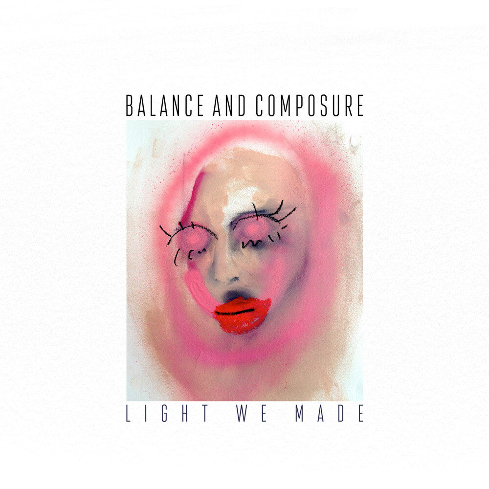 the album cover for Balance And Composure - Light We Made