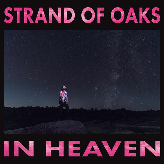the album cover for Strand Of Oaks - In Heaven [Indie Exclusive Limited Edition Translucent Pink LP]