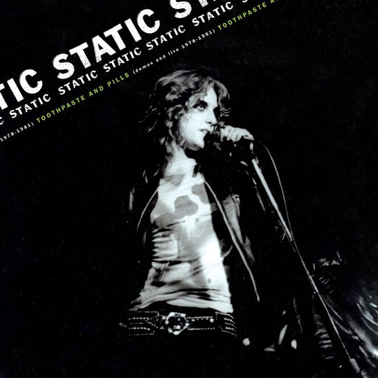 the album cover for Static - Toothpaste And Pills: Demos And Live 1978-1980