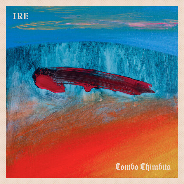 the album cover for Combo Chimbita - IRÉ [LP]