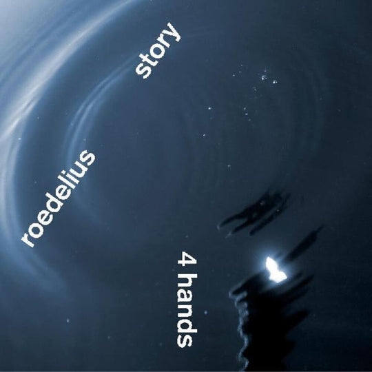 the album cover for Roedelius & Story - 4 Hands [Indie Exclusive]