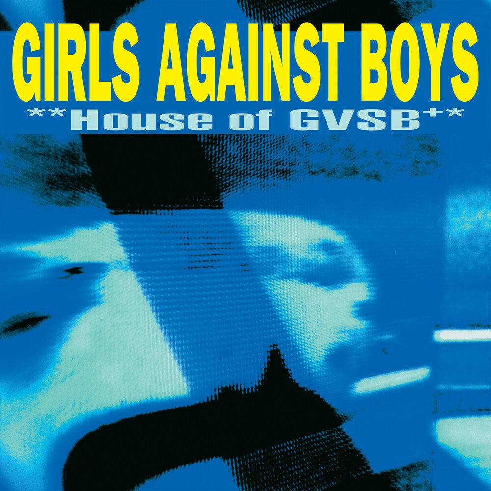 the album cover for Girls Against Boys - House Of Gvsb (25th Anniversary Ed.) [Indie Exclusive] (White)