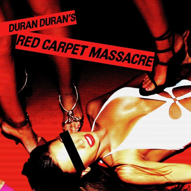 the album cover for Duran Duran - Red Carpet Massacre [RSD Essential Indie Colorway Translucent Ruby 2LP]