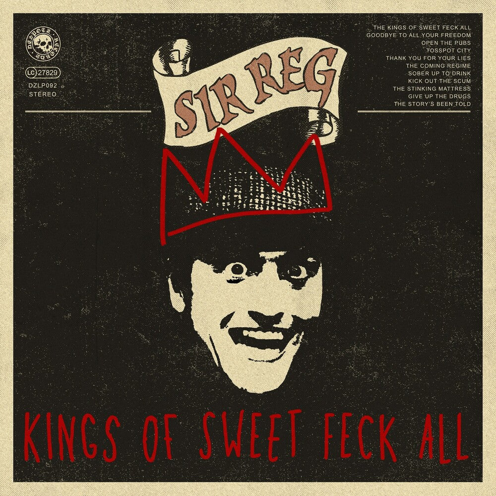 the album cover for Sir Reg - Kings Of Sweet Feck All [Indie Exclusive Limited Edition LP]