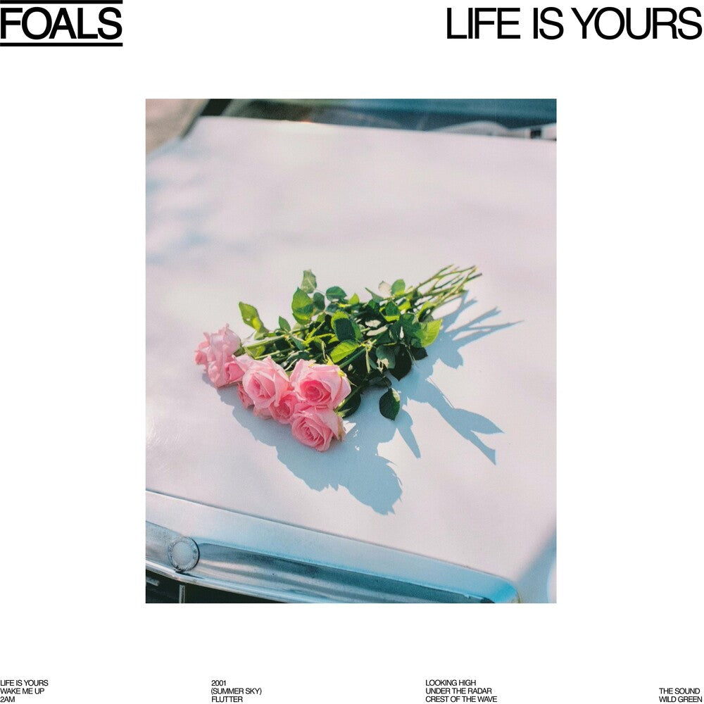 the album cover for Foals - Life is Yours [Indie Exclusive Limited Edition White LP]