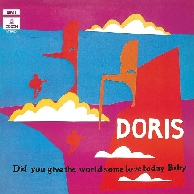 the album cover for Doris - Did You Give The World Some Love Today Baby [Indie Exclusive]