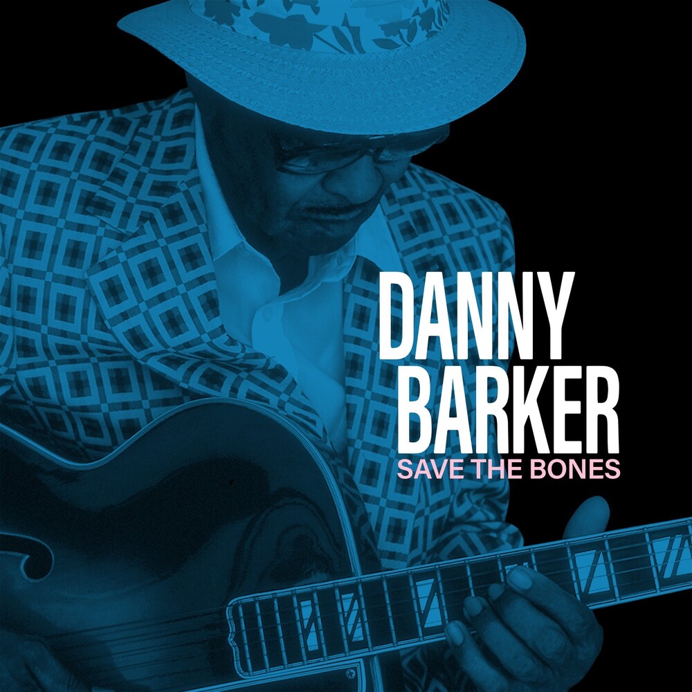 the album cover for Danny Barker - Save The Bones [Indie Exclusive] [Colored Vinyl] [Limited Edition] [Indie Exclusive]