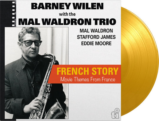 the album cover for Barney Wilen  / Mal Waldron Trio (Colv) (Ogv) (Ylw) - French Story - O.S.T.[Indie Exclusive] [Colored Vinyl] [180 Gram] (Ylw)