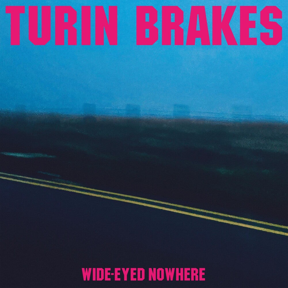 the album cover for Turin Brakes - Wide-Eyed Nowhere [Indie Exclusive Limited Edition Pink LP]