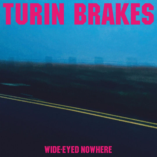 the album cover for Turin Brakes - Wide-Eyed Nowhere [Indie Exclusive Limited Edition Pink LP]