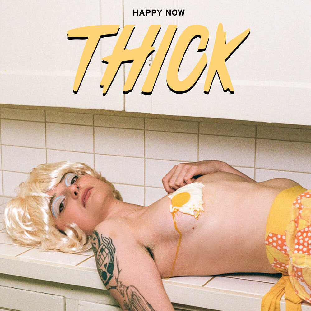 the album cover for Thick - Happy Now [Indie Exclusive Limited Edition Translucent Yellow LP]
