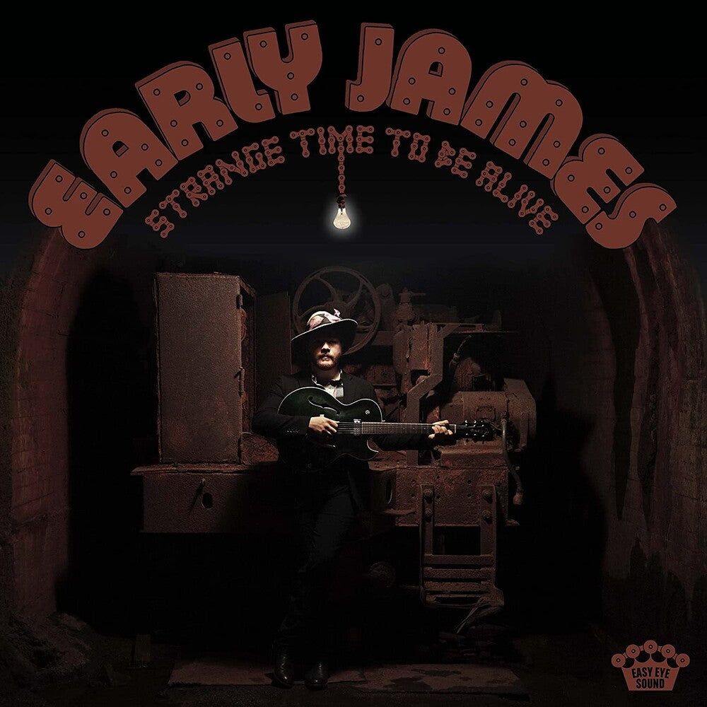 the album cover for Early James - Strange Time To Be Alive [Limited Edition Brown Swirl LP]