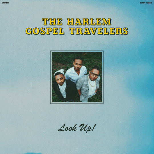 the album cover for The Harlem Gospel Travelers - Look Up! [Indie Exclusive limited Edition Powder Blue LP]