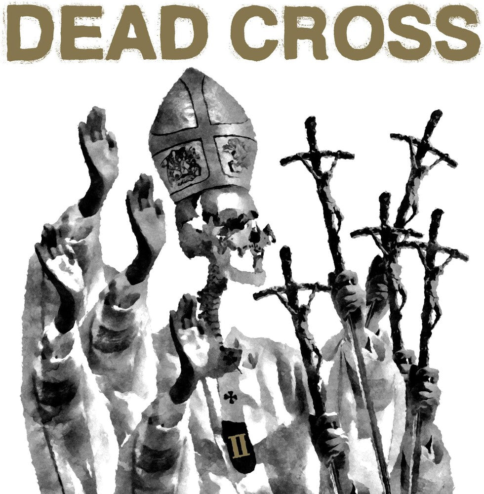 the album cover for Dead Cross - II [Indie Exclusive Limited Edition Glass Coffin LP]