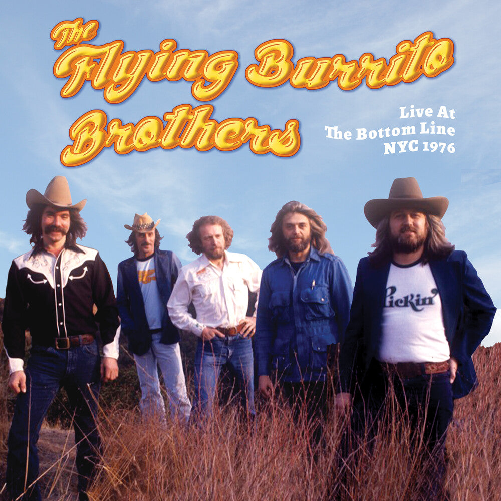 the album cover for The Flying Burrito Brothers - Live From The Bottom Line NYC 1976 [RSD Black Friday 2022]