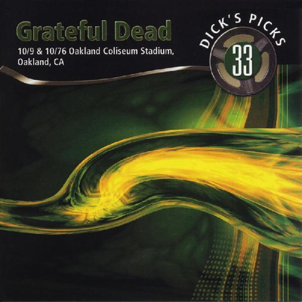 the album cover for Grateful Dead - Dicks Picks Vol. 3310/9 & 10/10/76, Oakland Coliseum Stadium Oakland CA