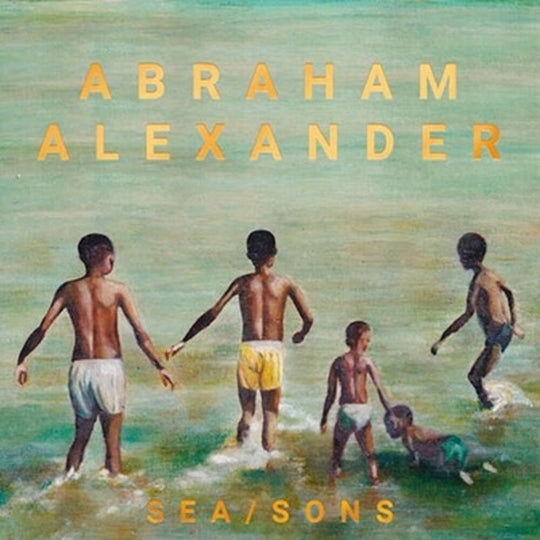 the album cover for Abraham Alexander - Sea/Sons [LP]