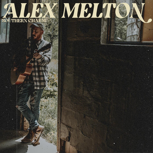 the album cover for Alex Melton - Southern Charm [Indie Exclusive Limited Edition Brown/Bone LP]