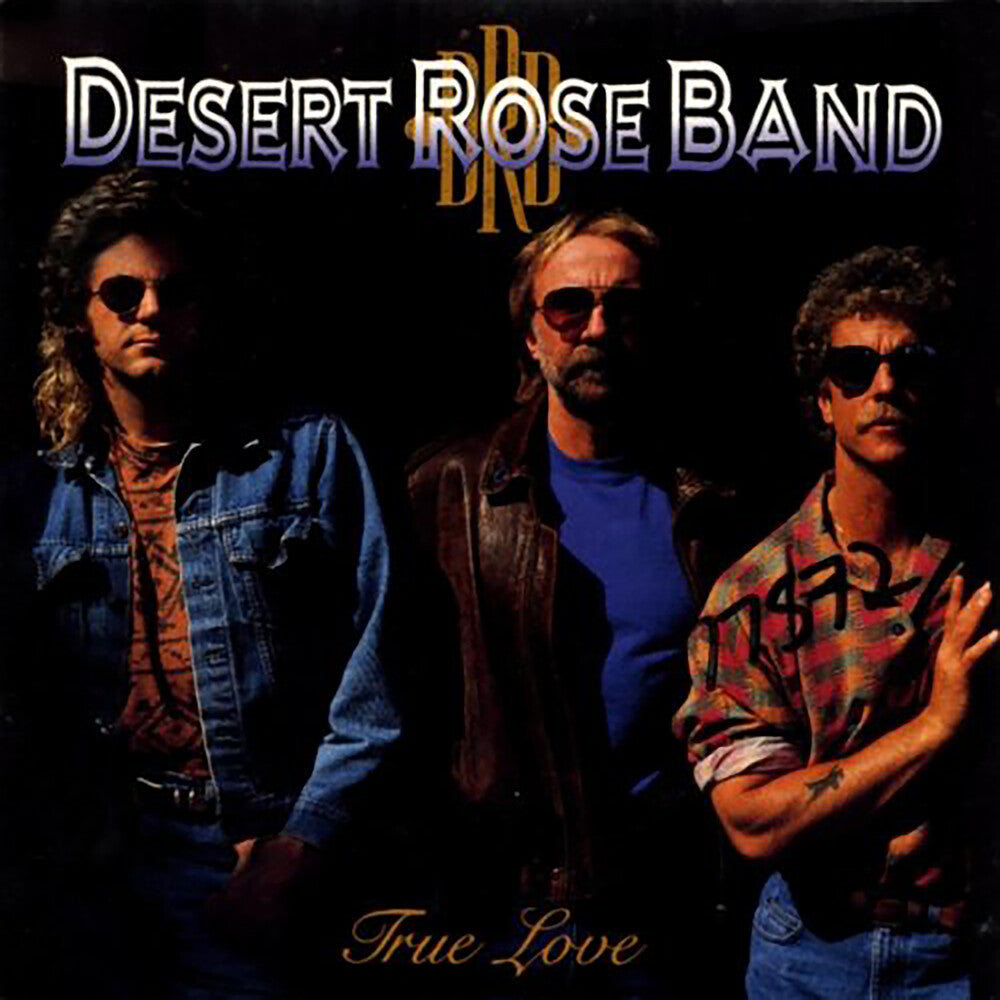 the album cover for Desert Rose Band - True Love