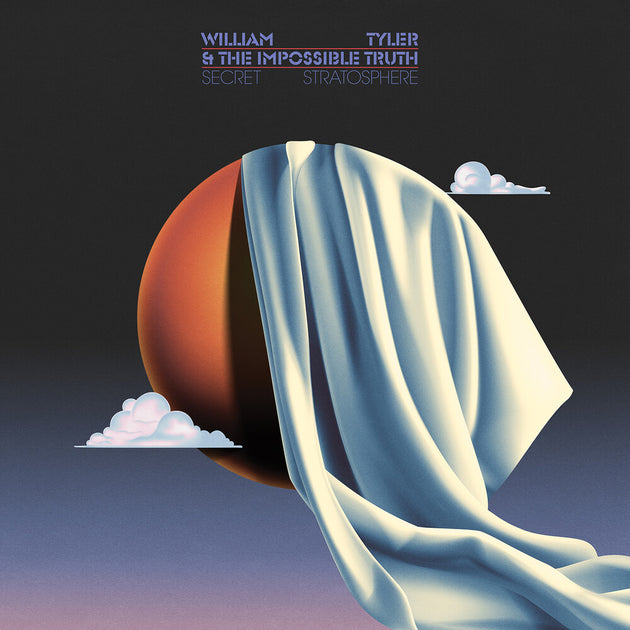 the album cover for William Tyler  & The Impossible Truth - Secret Stratosphere [Colored Vinyl] [Limited Edition] (Org)