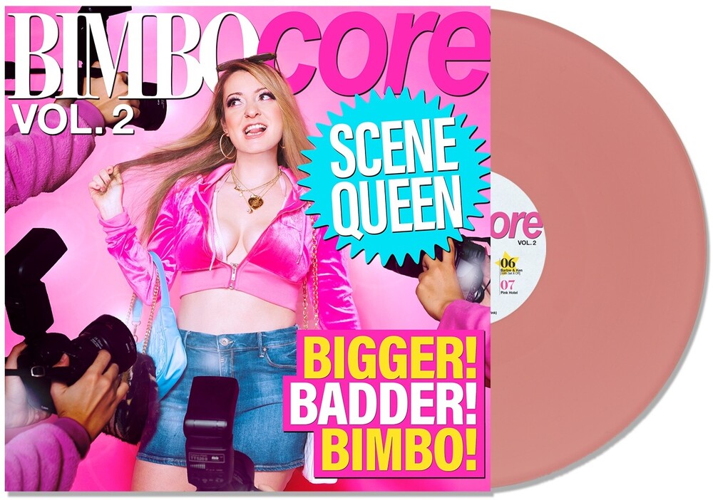 the album cover for Scene Queen - Bimbocore Vol. 2 [Pink LP]