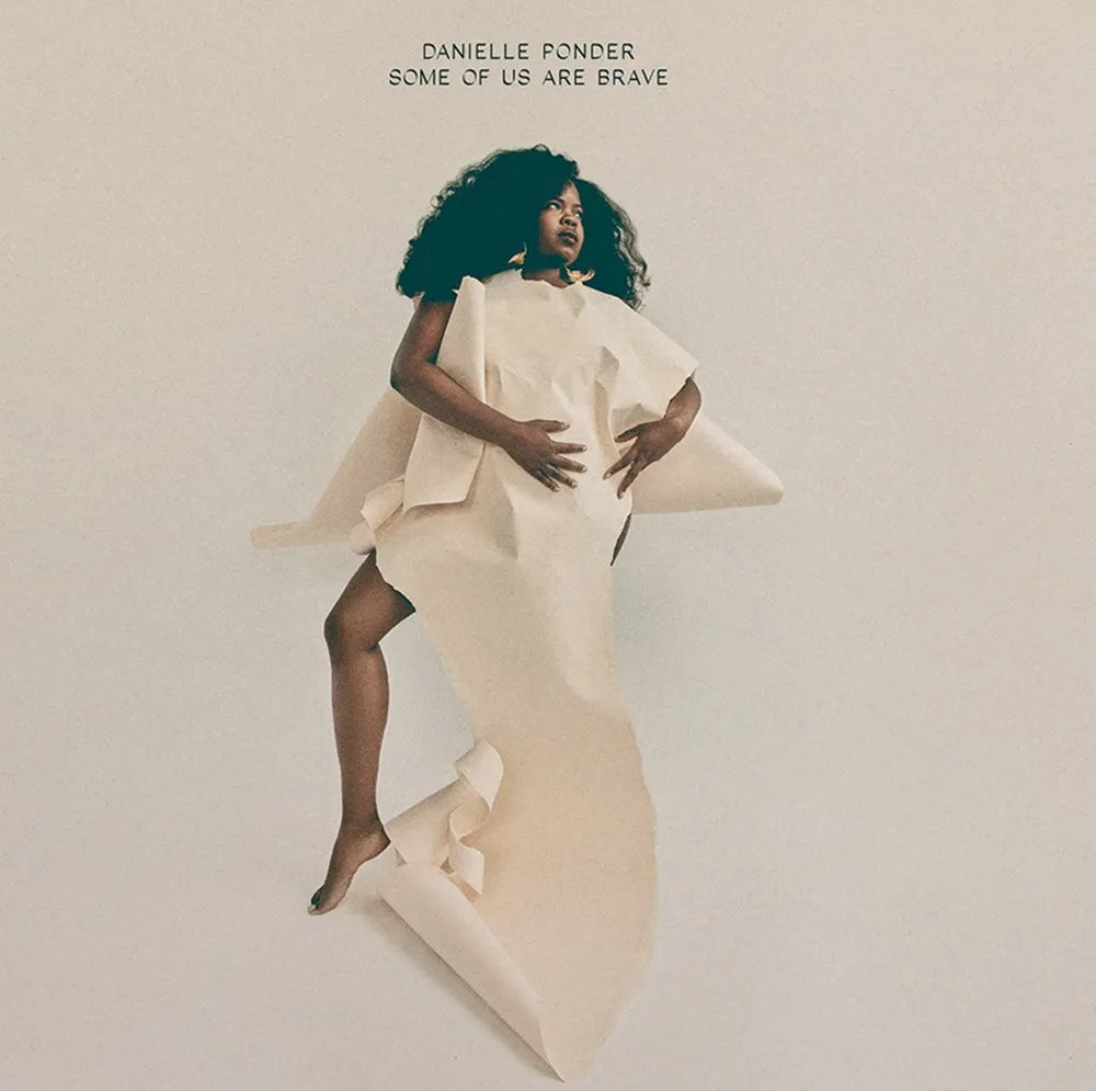 the album cover for Danielle Ponder - Some Of Us Are Brave [Indie Exclusive Limited Edition Metallic Gold LP]