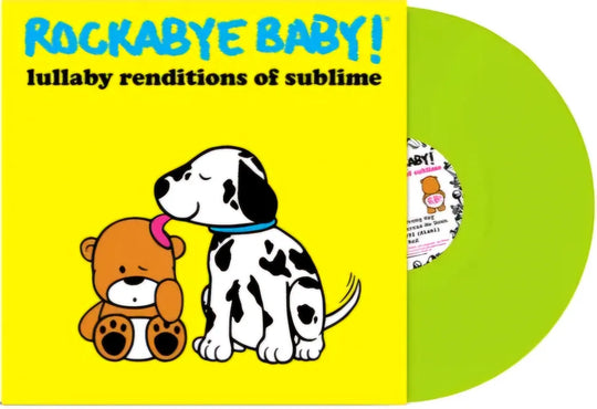 the album cover for Rockabye Baby! - Lullaby Renditions of Sublime [RSD Essential Indie Colorway Lime LP]