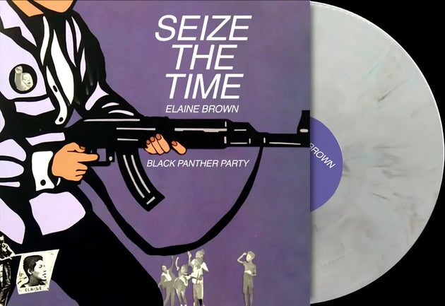 the album cover for Elaine Brown - Seize The Time - Black Panther Party [Colored Vinyl] (Wht)