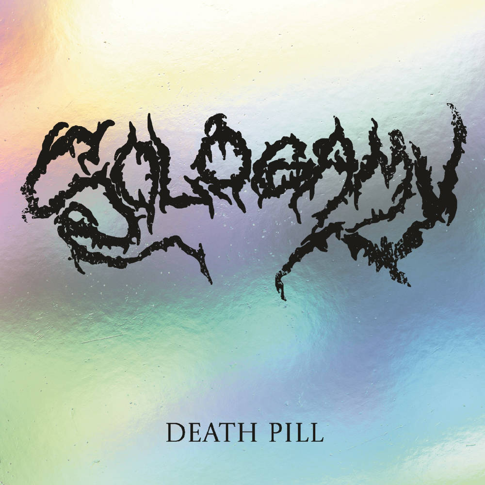 the album cover for Death Pill - Sologamy [Clear Vinyl] (Can)