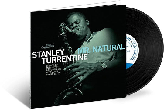 the album cover for Stanley Turrentine - Mr Natural (Blue Note Tone Poet Series)