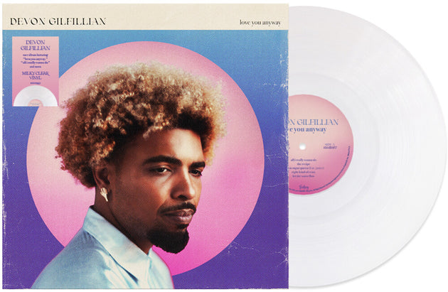the album cover for Devon Gilfillian - Love You Anyway [Milky Clear LP]