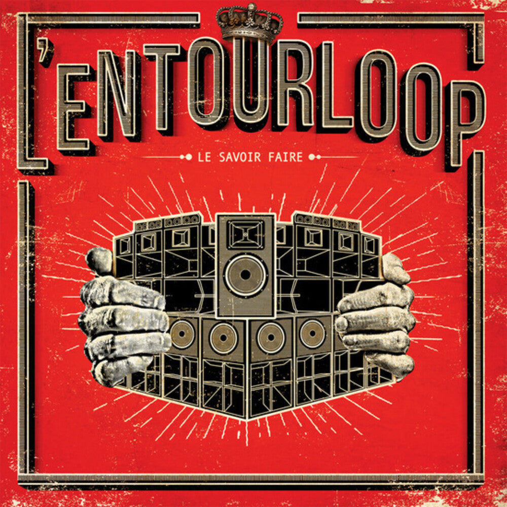 the album cover for L'Entourloop - Le Savoir Faire