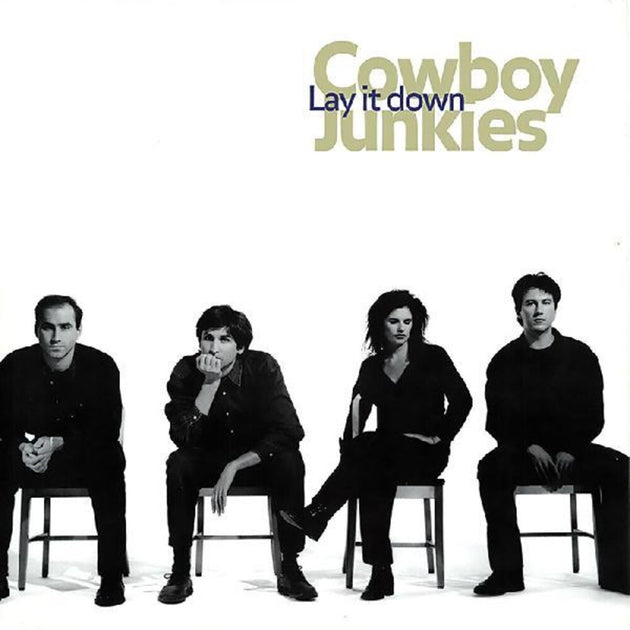 the album cover for Cowboy Junkies - Lay It Down